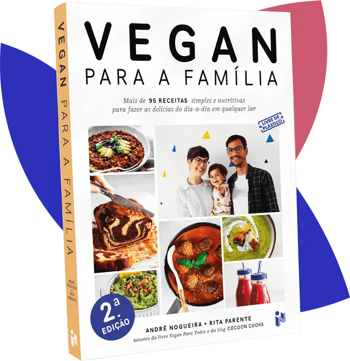Cover of the cookbook Vegan Para a Família by Rita Parente and André Nogueira, with family photo and food images